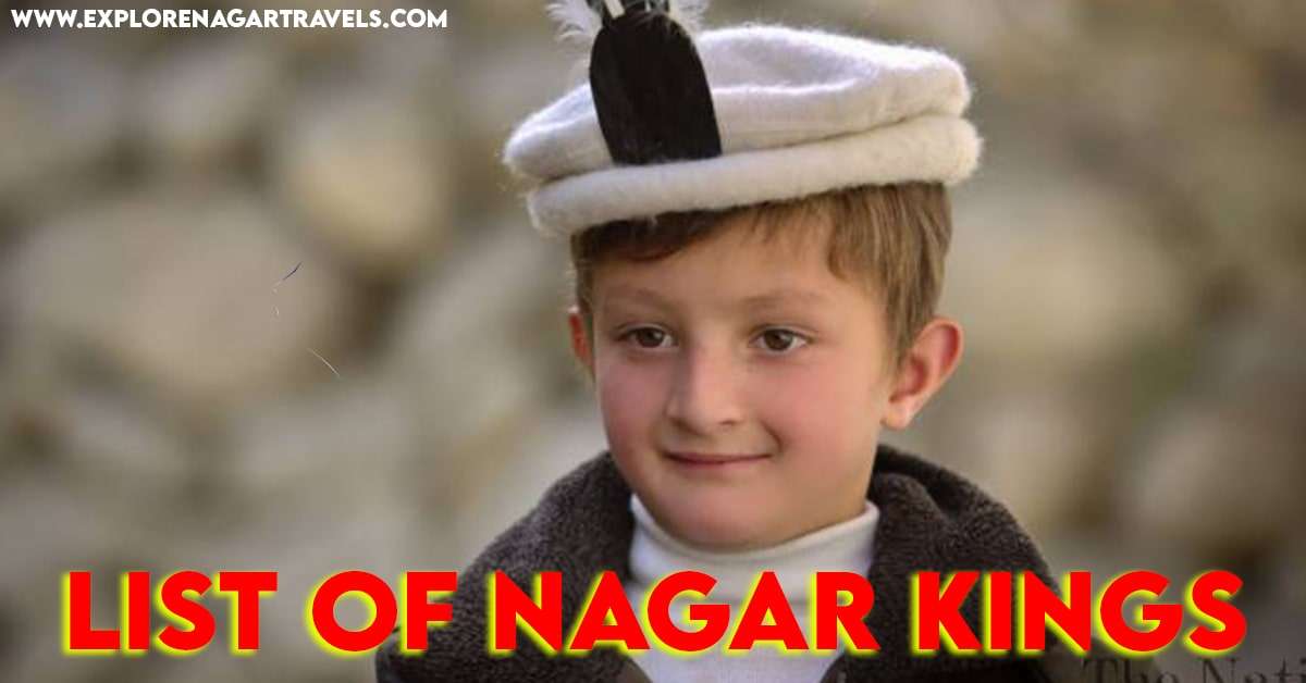 Consolidated List of Nagar kings – Nagar State Gilgit Baltistan