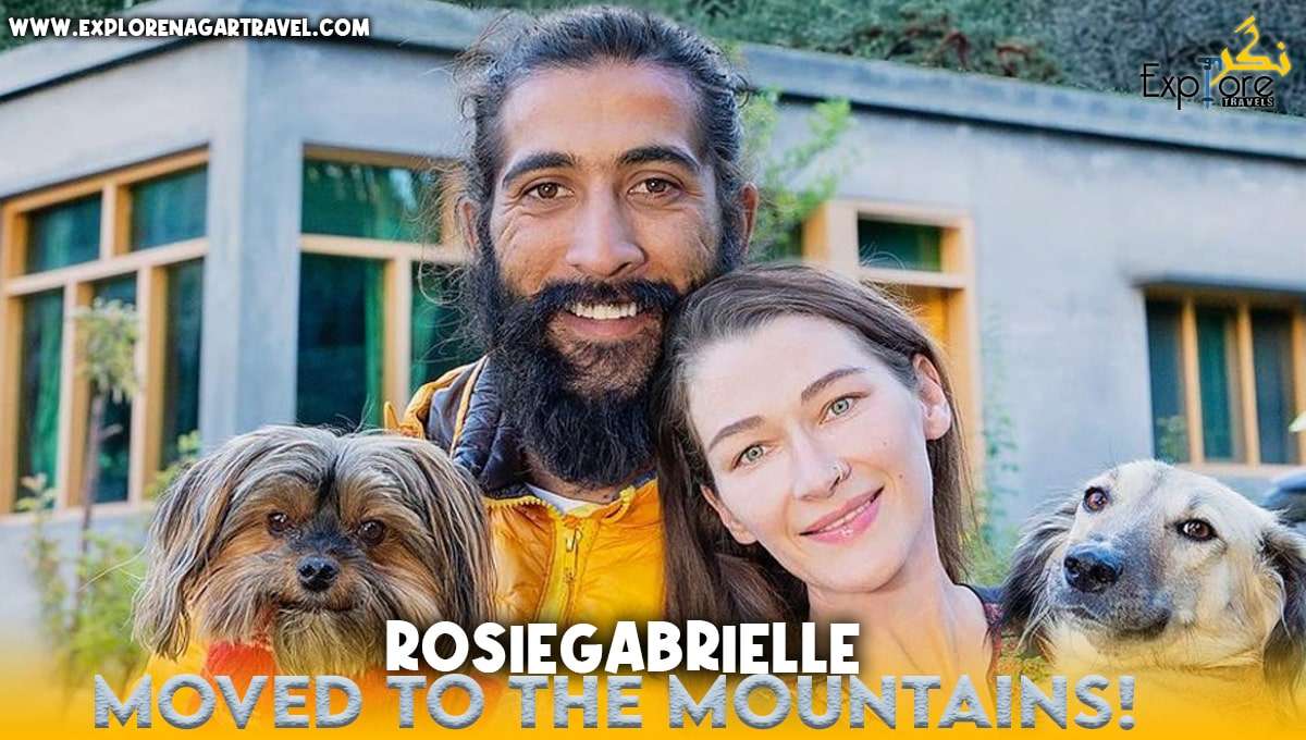 Rosie Gabrielle Moved To Gilgit Baltistan