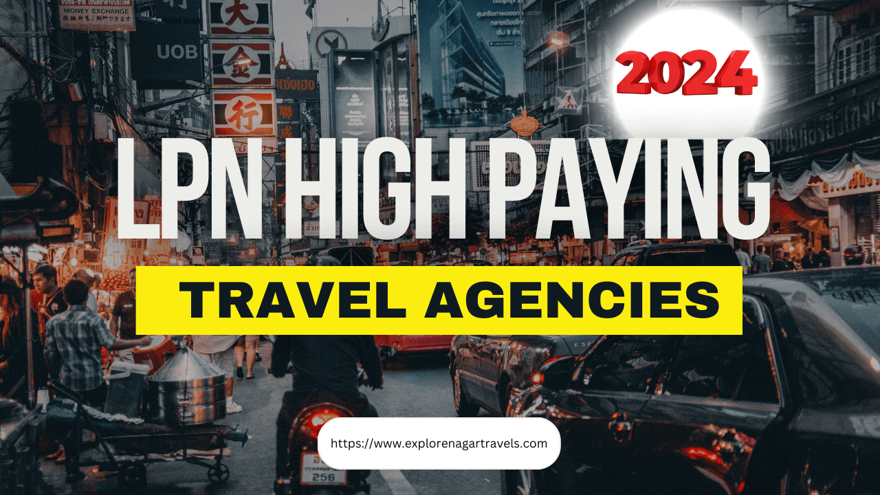 Highest paying lpn travel agencies