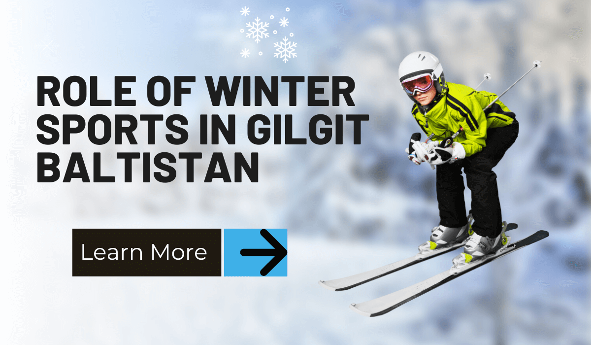 Role of Winter Sports in Gilgit Baltistan